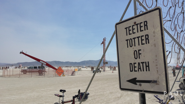 Teeter Totter of Death. Burning Man 2013 20130831_154549